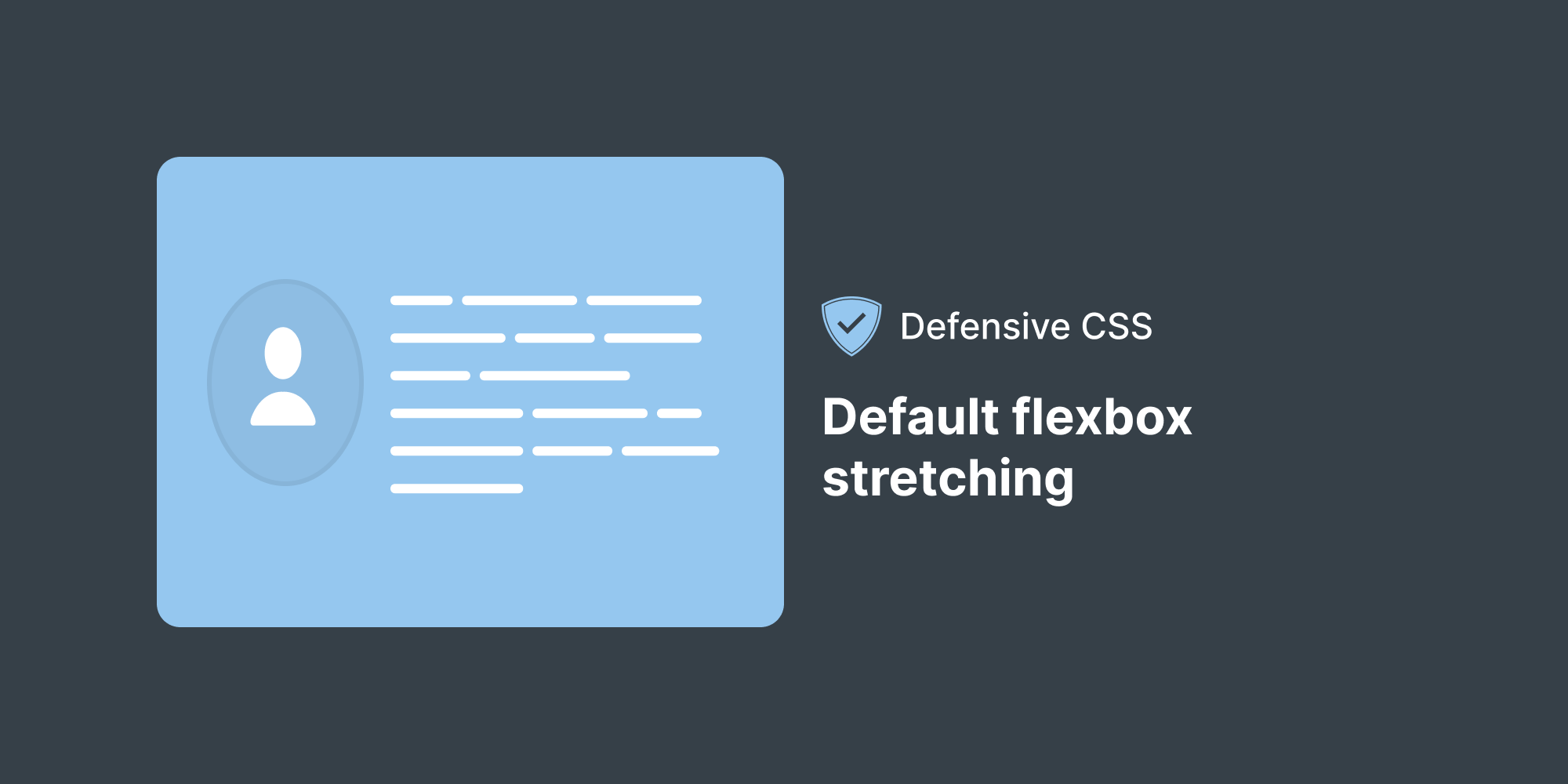 CSS phòng thủ - Dãn flexbox mặc định: Học cách sử dụng Defensive CSS và áp dụng nó cho Default flexbox stretching để phòng thủ chặt chẽ hơn trước các tấn công lỗi trên trang web của bạn. Nhấn vào hình ảnh và tìm hiểu thêm về các kỹ thuật phòng thủ khác để bảo vệ trang web của bạn tốt hơn.
